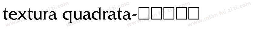 textura quadrata字体转换